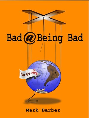cover image of Bad At Being Bad